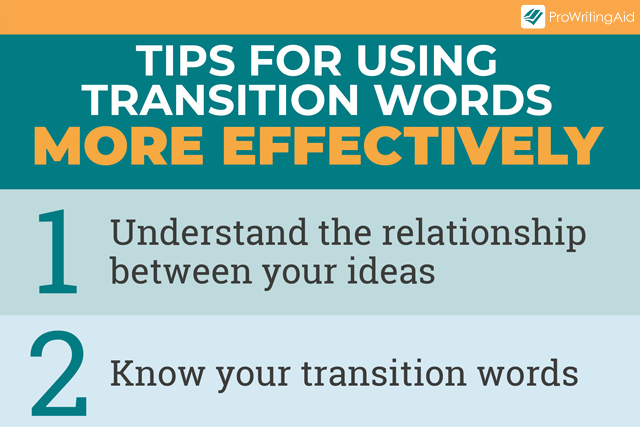 2 transition tips: understand relationships between ideas and know transition categories