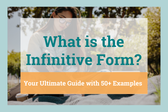 ultimate guide to infinitive form