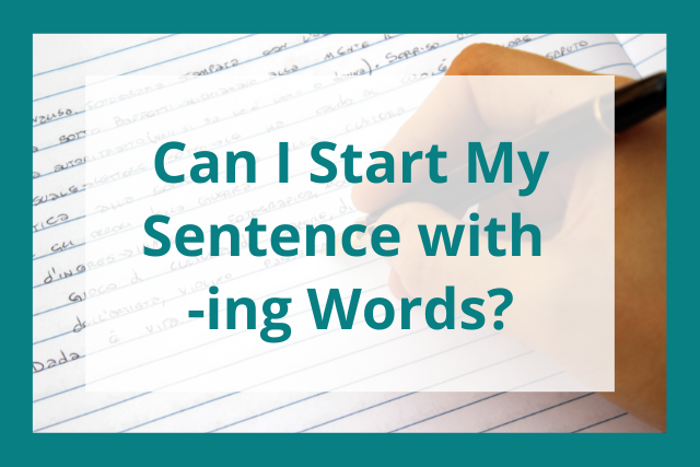 ing words to start a sentence